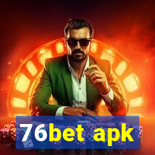 76bet apk